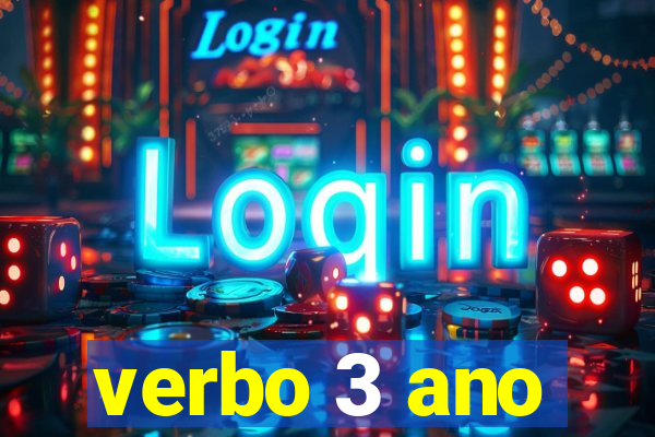 verbo 3 ano